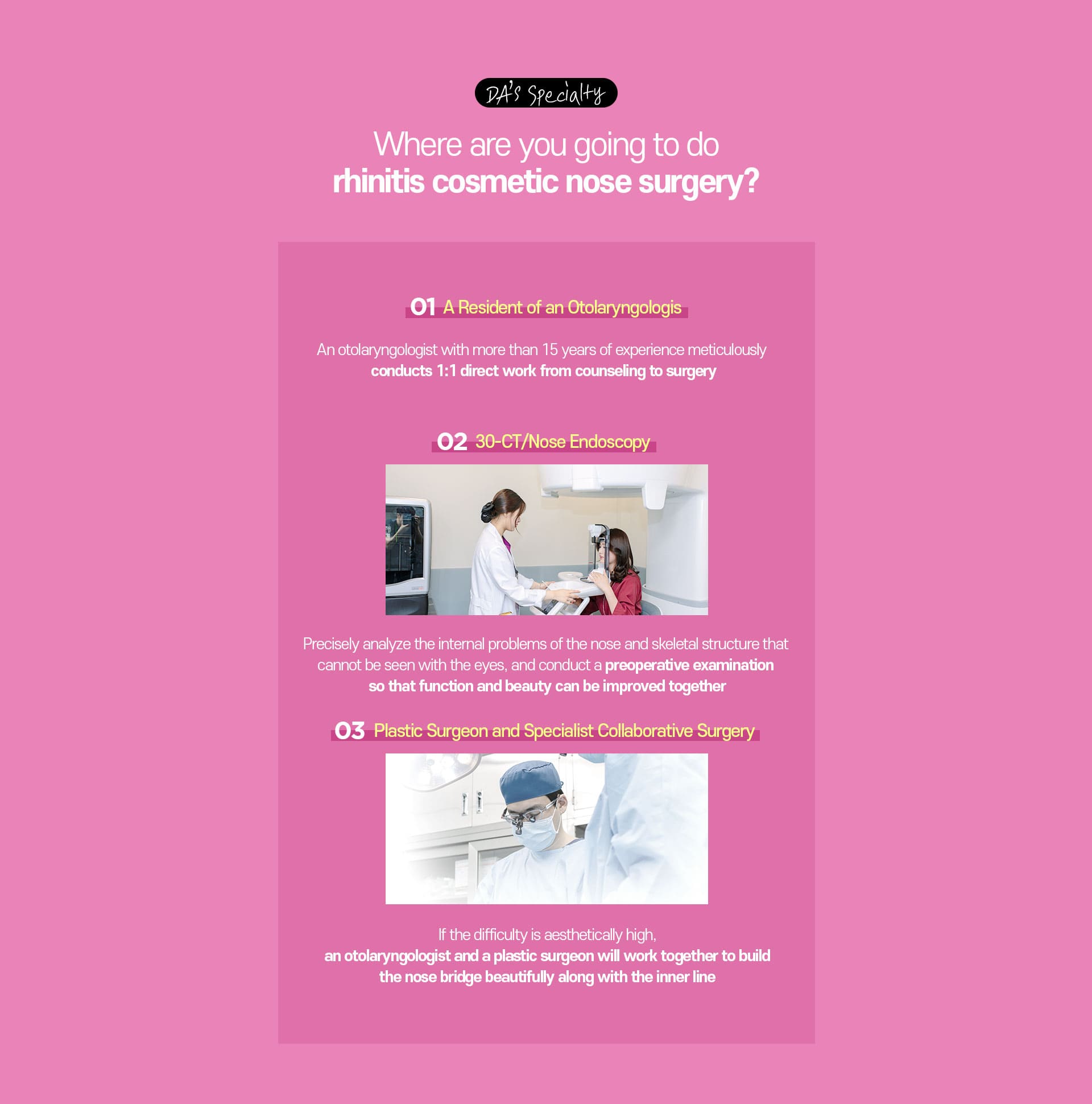 DA's specialty Beauty Rhinoplasty