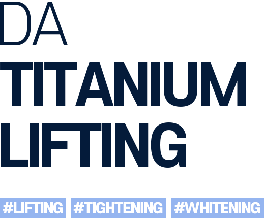 DA TITANIUM LIFTING